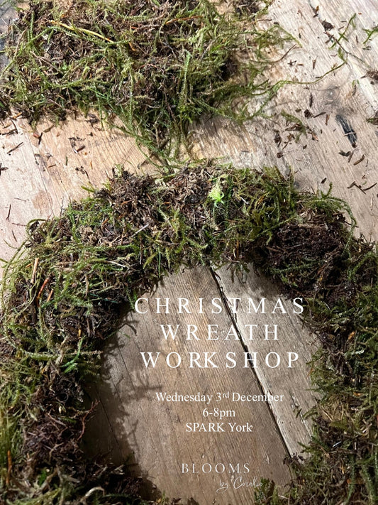 BLOOMS BY CORALIE Luxury Christmas Wreath Workshop - Spark York Wednesday 3rd December 6-8pm